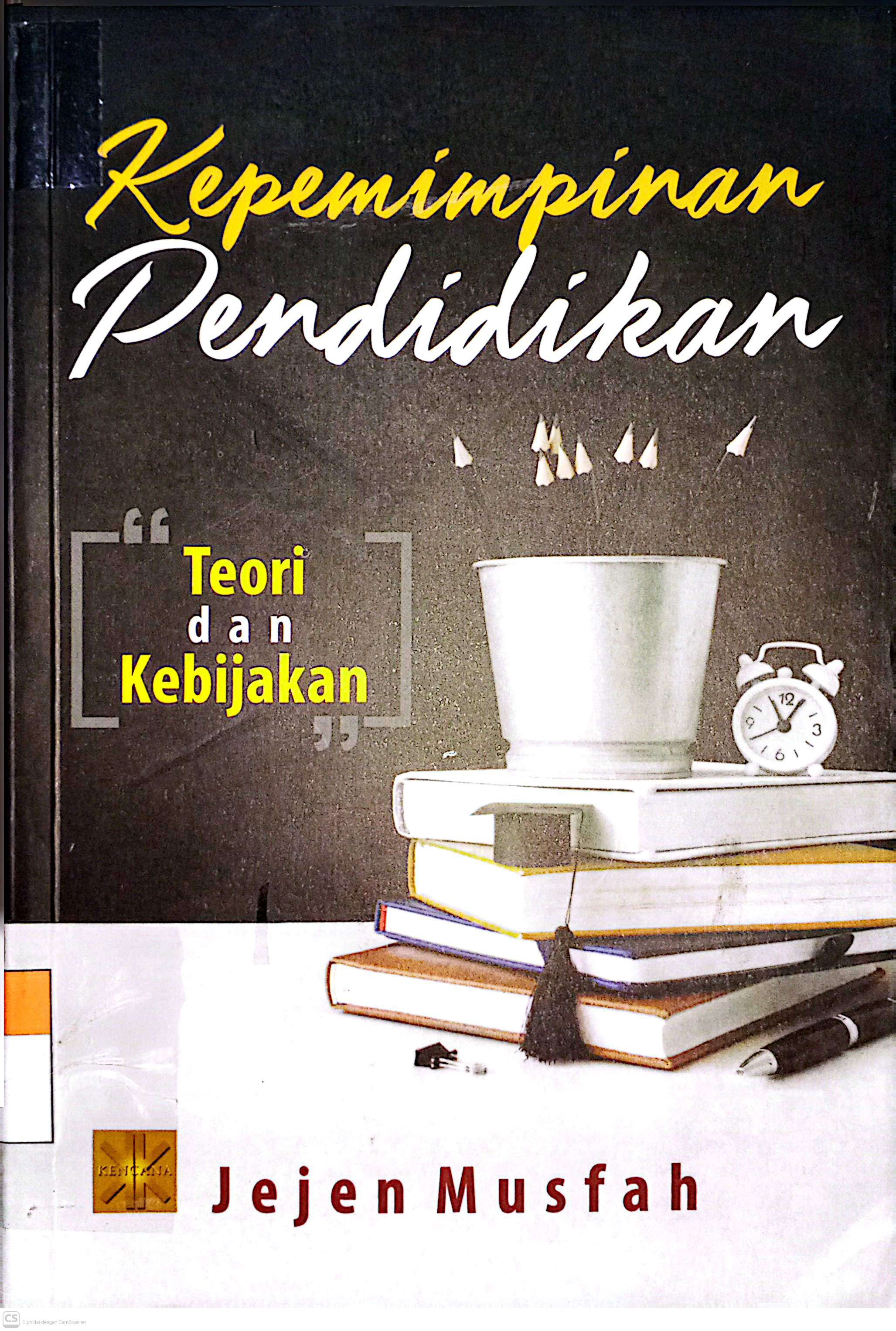 Kepemimpinan pendidikan teori dan kebijakan