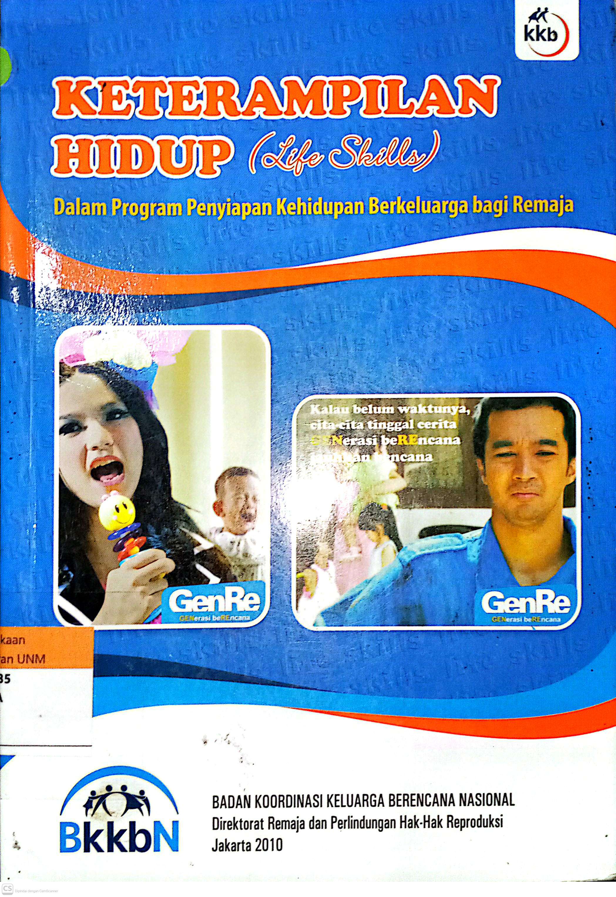 Keterampilan Hidup (Life Skills) dalam Program Penyiapan Kehidupan Berkeluarga Bagi Remaja
