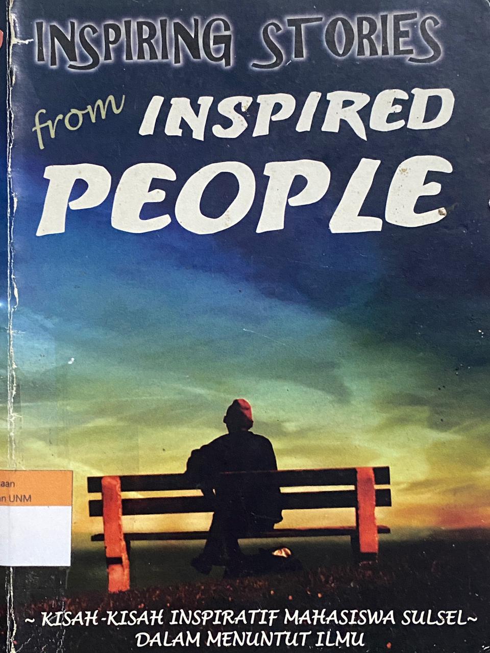 INSPIRING STORIES FROM INSPIRED PEOPLE