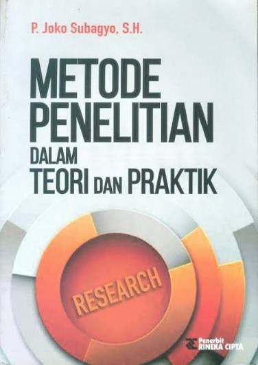 Metode Penelitian dalam teori dan Praktik