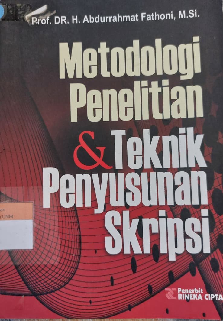 Metodologi Penelitian dan Praktik Penyusunan Skripsi