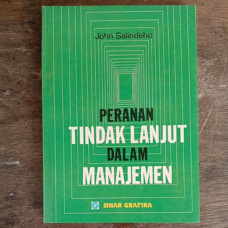 Peranan Tindak Lanjut Dalam Manajemen