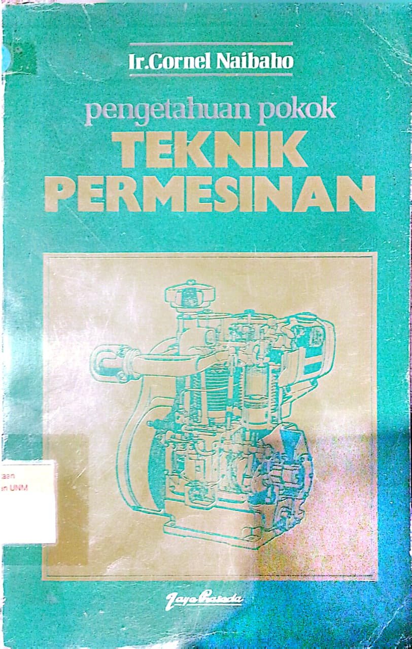 Pengetahuan Pokok Teknik Permesinan