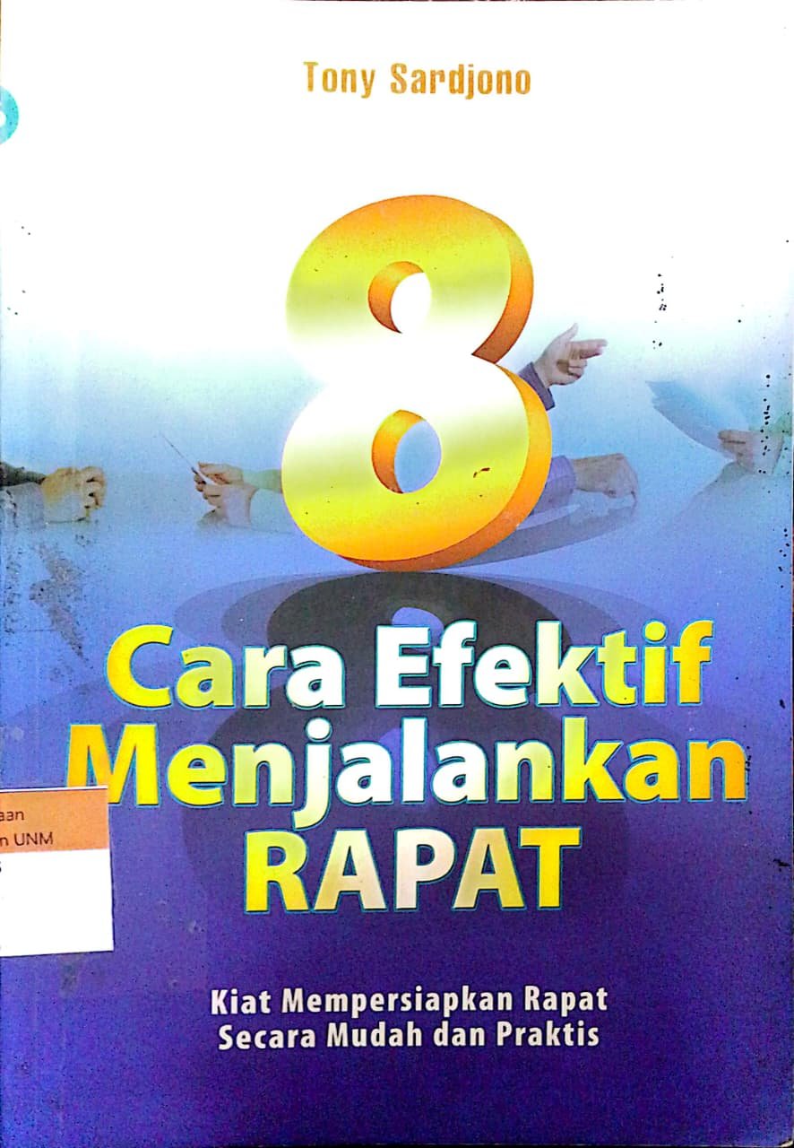 Cara Efektif Menjalankan Rapat