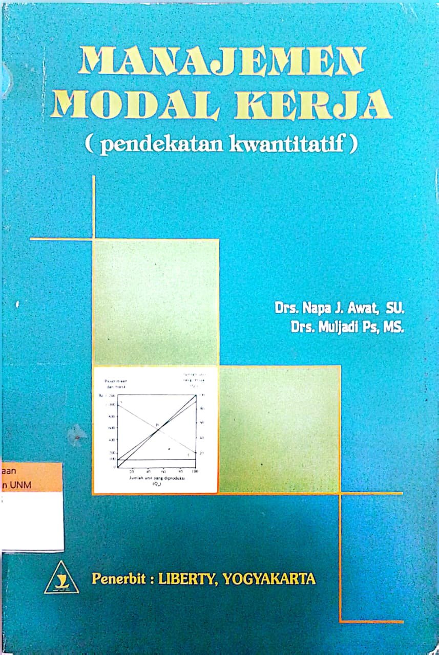 Manajemen Modal Kerja (pendekatan kwantitatif)