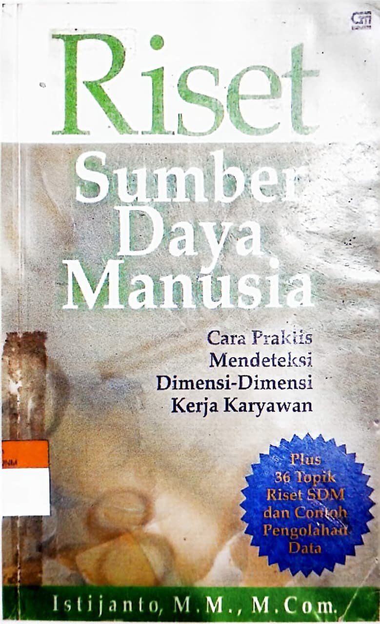 Riset Sumber Daya Manusia, Cara Praktis Mendeteksi Dimensi Dimensi Kerja Karyawan