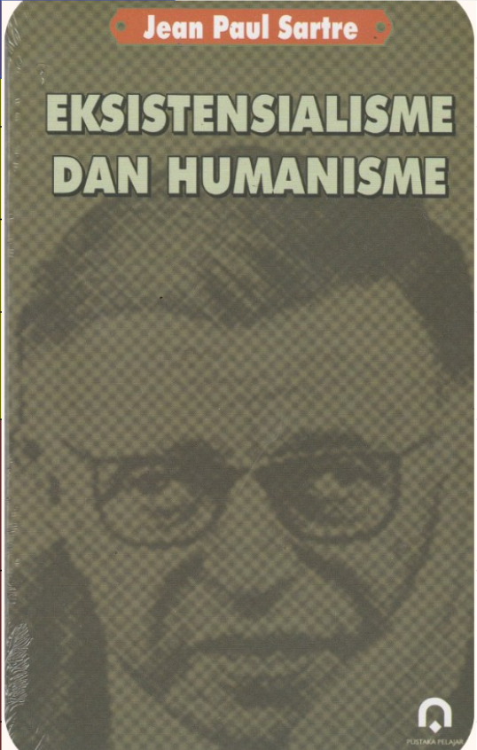 Eksistensialisme dan Humanisme
