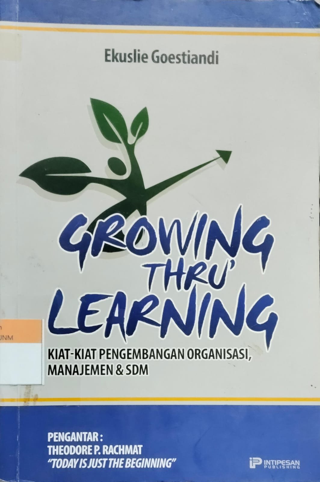 Crowing Thru Learning Kiat Kiat Pengembangan Organisasi, Manajemen & SDM