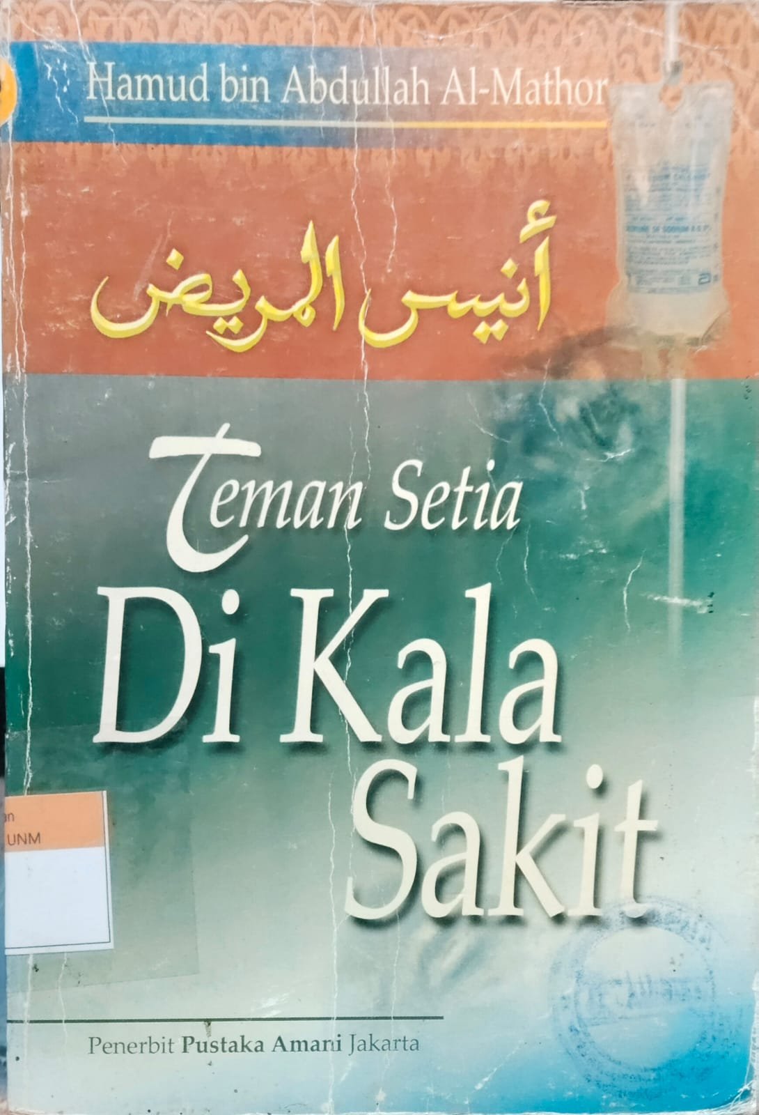 Teman Setia Di Kala Sakit