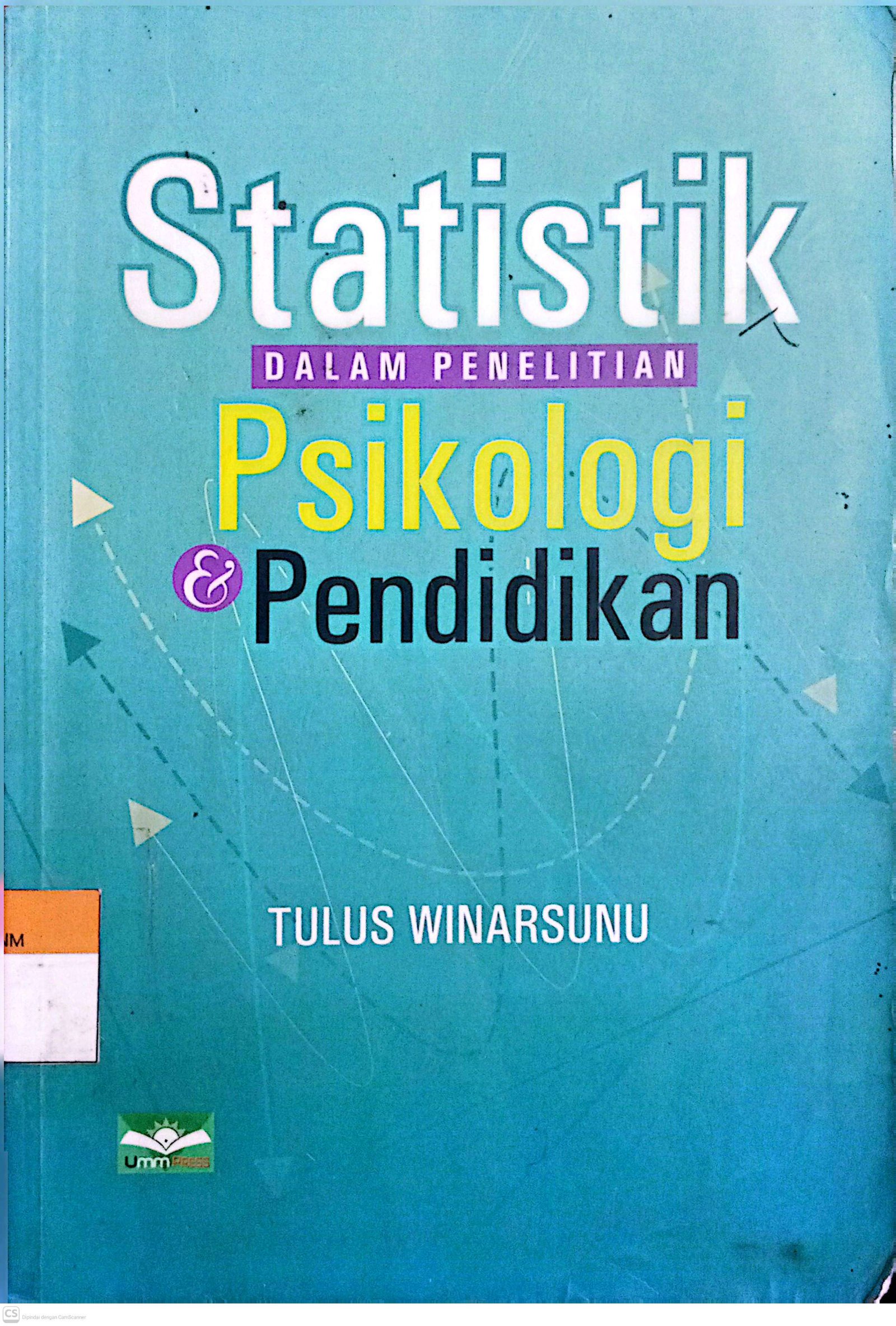 Statistik dalam Penelitian Psikologi Pendidikan