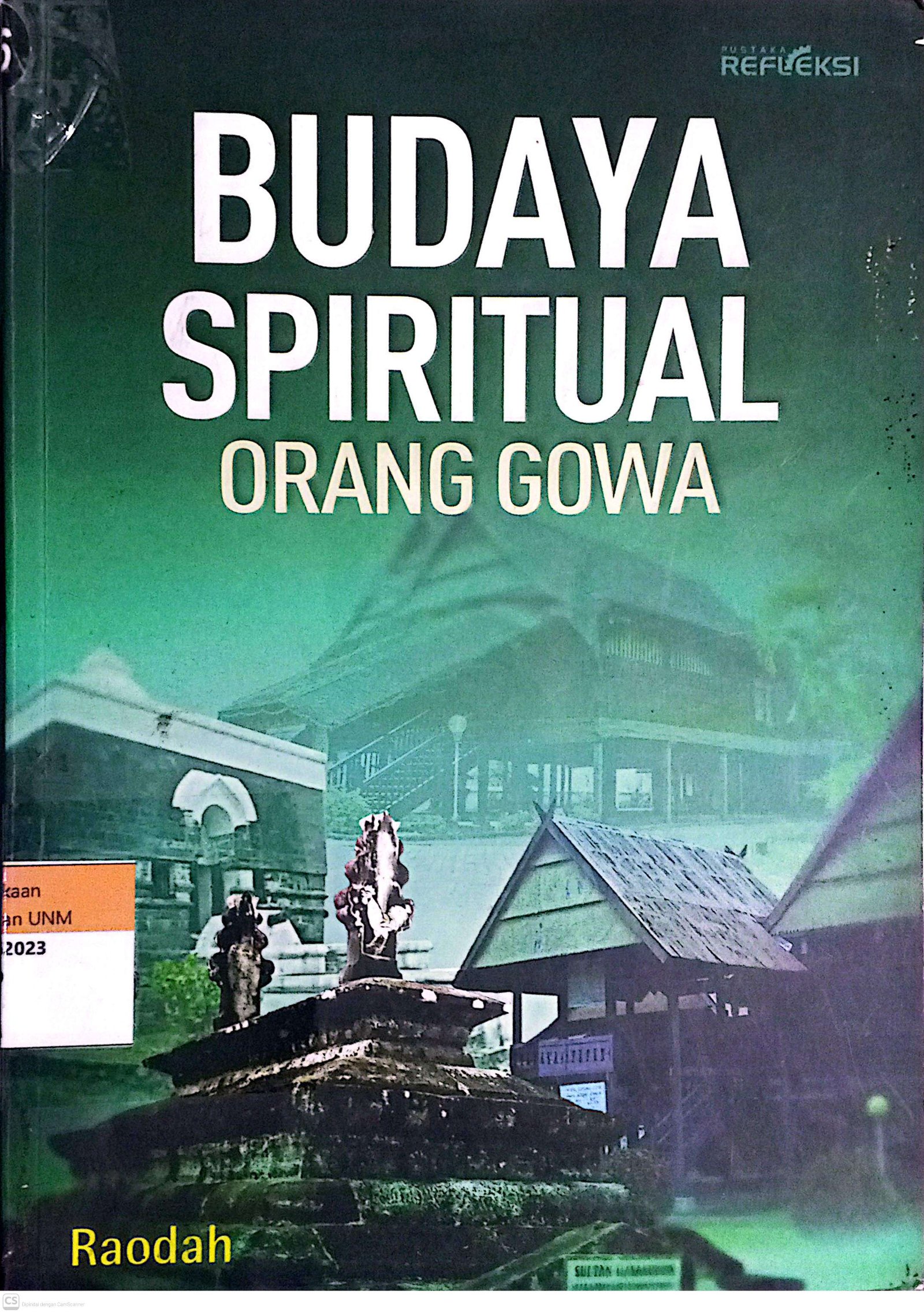 Budaya Spritual Orang Gowa