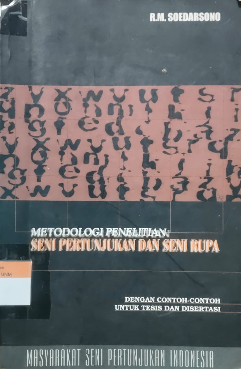 Metodologi Penelitian Seni Pertunjukkan dan Seni Rupa