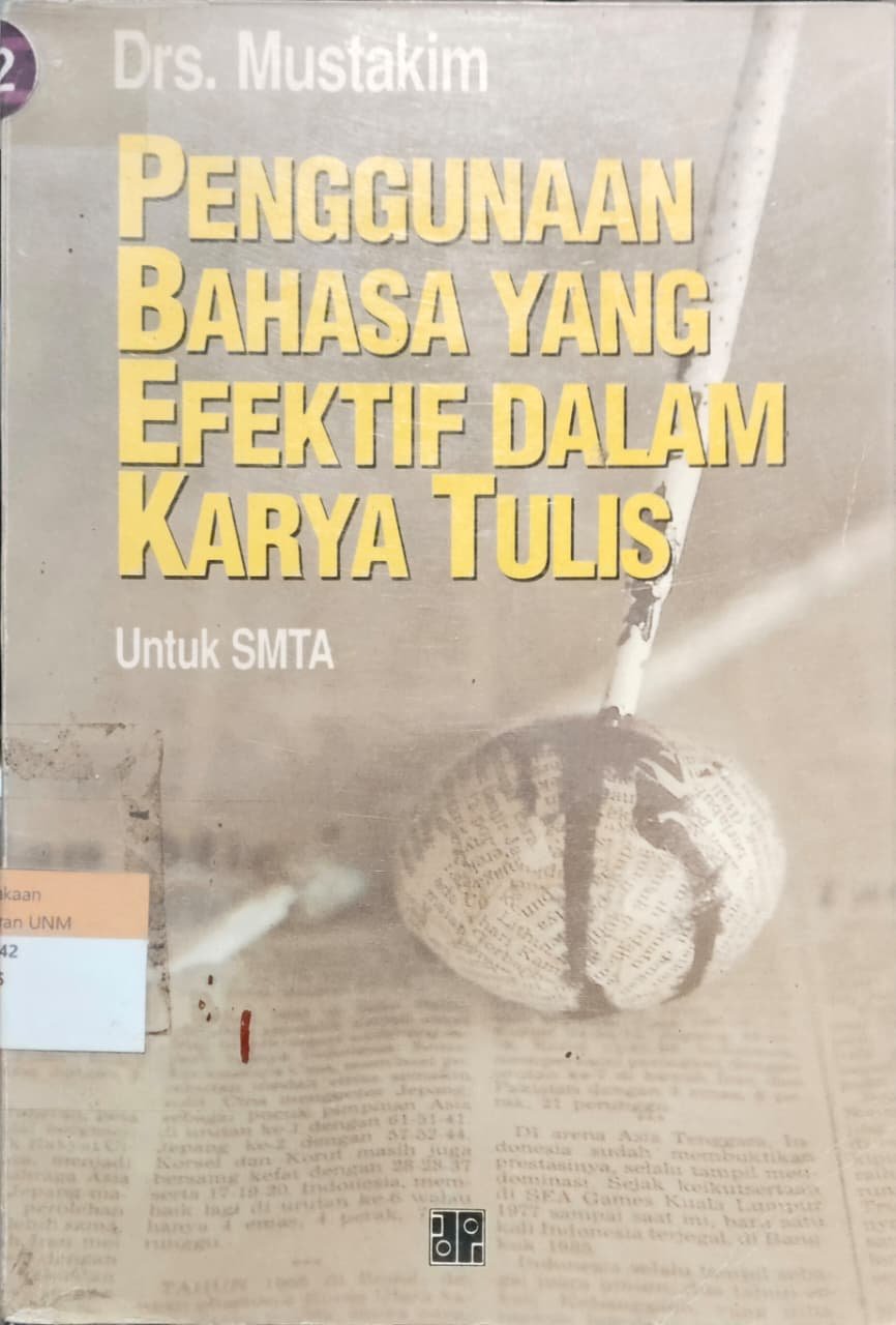 Penggunaan Bahasa Yang Efektif Dalam Karya Tulis