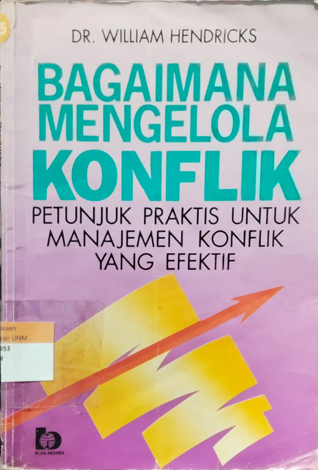 Bagaimana Mengelola Konflik Petunjuk Praktis Untuk Manajemen Konflik Yang Efektif