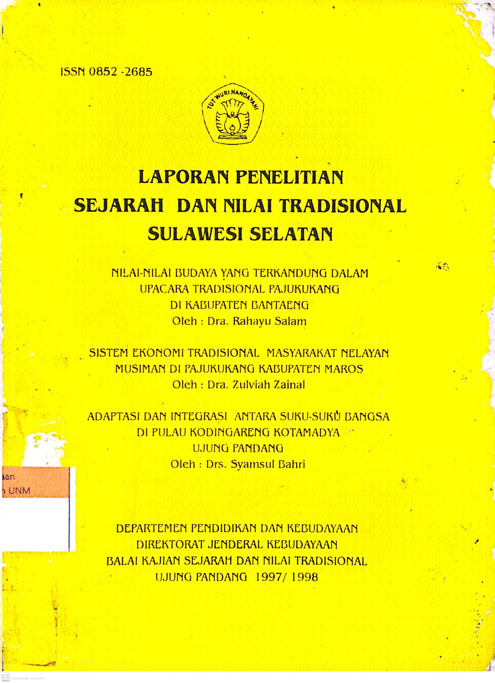 Laporan Penelitian Sejarah dan Nilai Tradisional Sulawesi Selatan