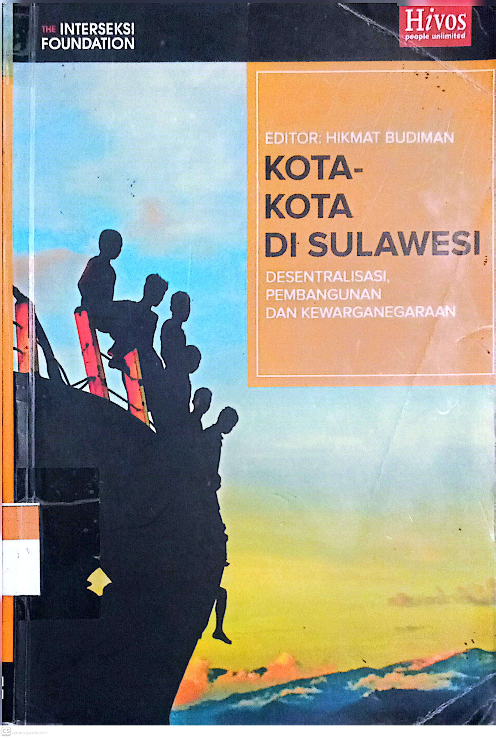 Kota Kota di Sulawesi, Desentralisasi, pembangunan dan kewarganegaraan