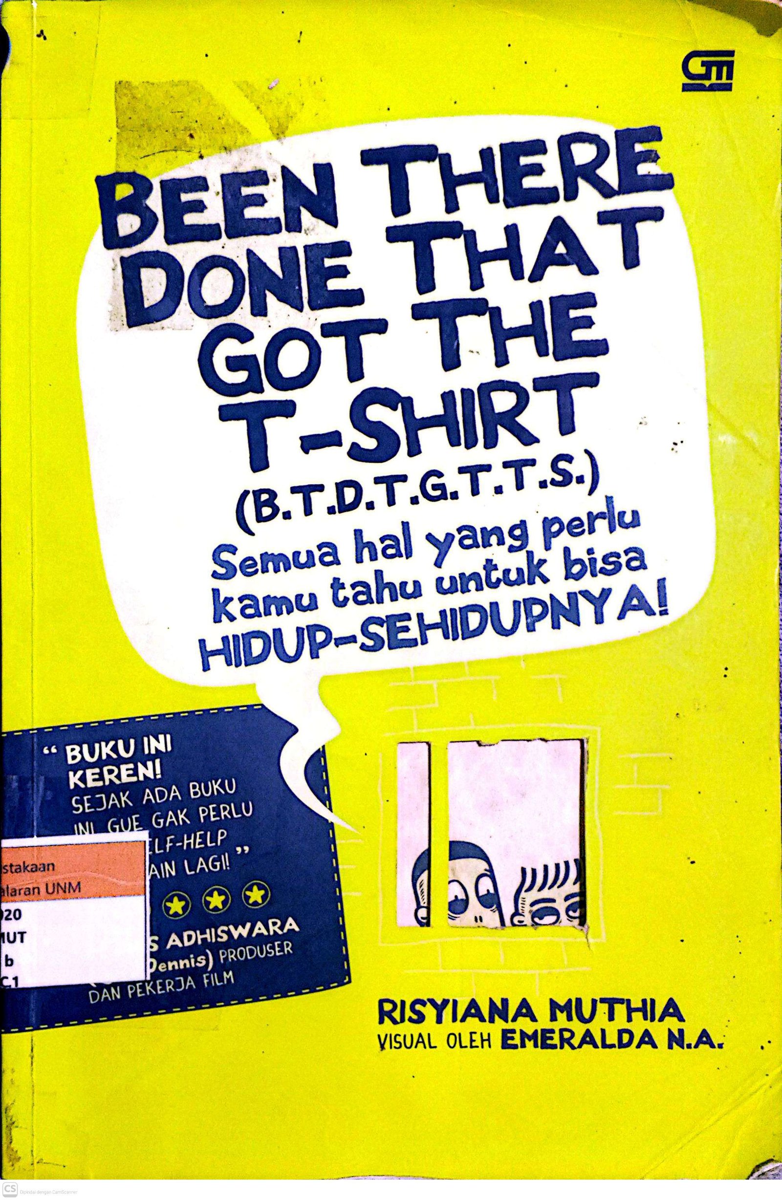 Been There Done That Got The T-Shirt